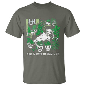 Home Is Where My Plants Are Garden Skeleton T Shirt TS09 Military Green Print Your Wear