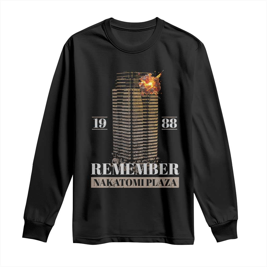 Remember Nakatomi Plaza 1988 Long Sleeve Shirt TS09 Black Print Your Wear