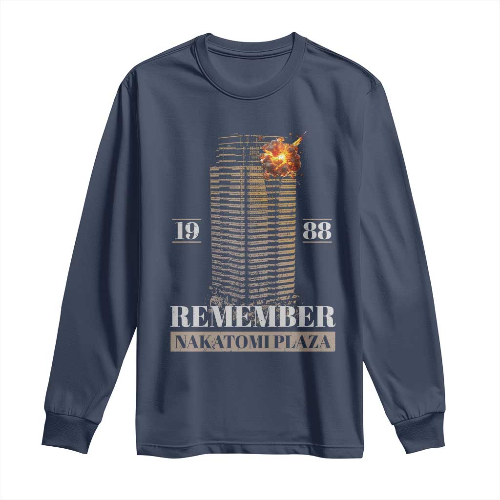 Remember Nakatomi Plaza 1988 Long Sleeve Shirt TS09 Navy Print Your Wear