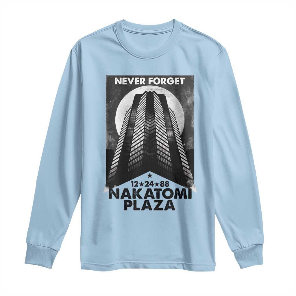 Never Forget Nakatomi Plaza 1988 Long Sleeve Shirt TS09 Light Blue Print Your Wear