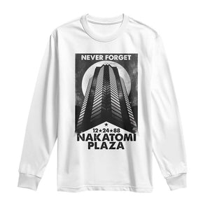 Never Forget Nakatomi Plaza 1988 Long Sleeve Shirt TS09 White Print Your Wear