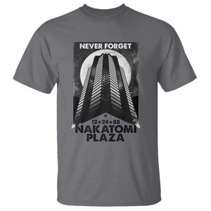 Never Forget Nakatomi Plaza 1988 T Shirt TS09 Charcoal Print Your Wear