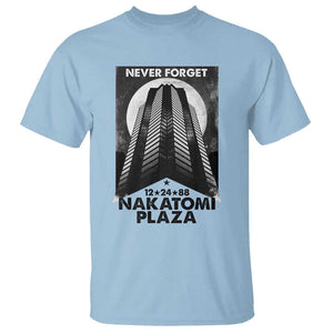 Never Forget Nakatomi Plaza 1988 T Shirt TS09 Light Blue Print Your Wear