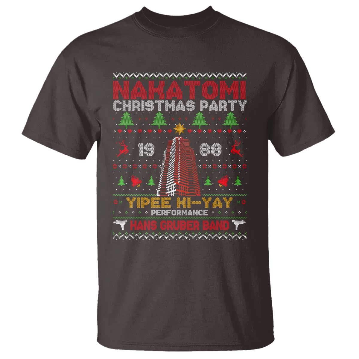 Christmas Nakatomi T Shirt Yipee Ki-Yay Performance Hans Grubrer Band TS09 Dark Chocolate Print Your Wear