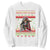 Christmas Nakatomi Plaza 1988 Sweatshirt Happy Trails Hans TS09 White Print Your Wear