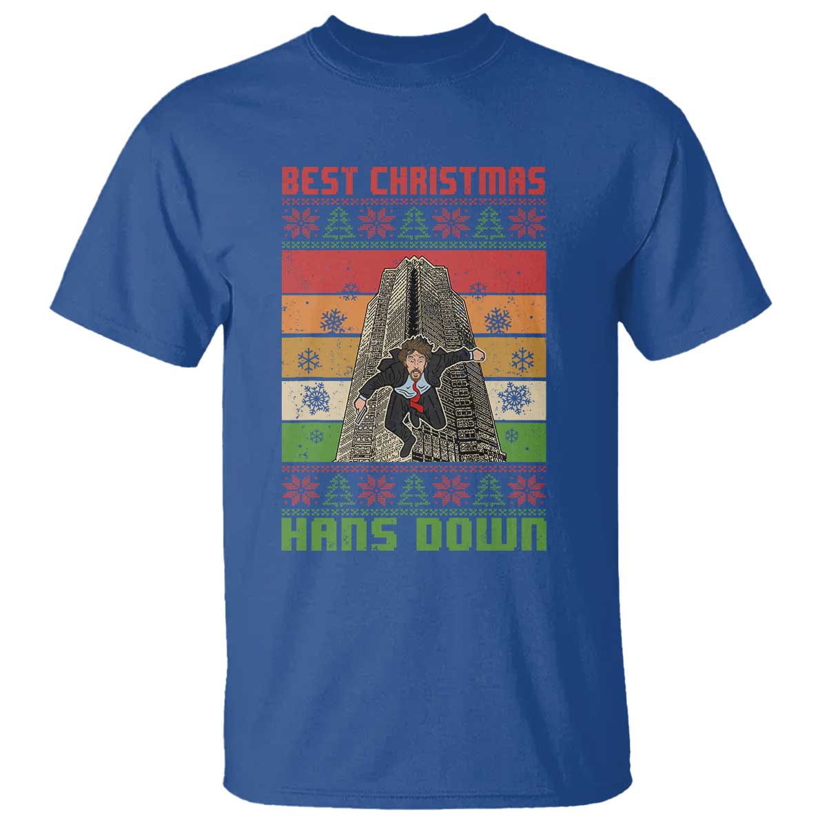 Best Christmas Hans Down Nakatomi 1988 T Shirt TS09 Royal Blue Print Your Wear