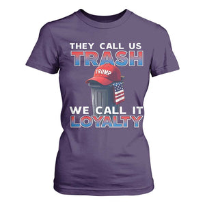 Trump 2024 T Shirt For Women They Call Us Trash We Call It Loyalty TS09 Purple Print Your Wear