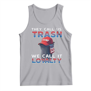 Trump 2024 Tank Top They Call Us Trash We Call It Loyalty TS09 Athletic Heather Print Your Wear