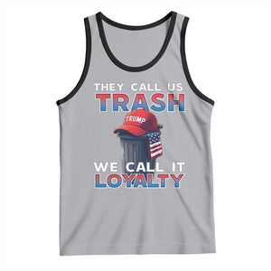 Trump 2024 Tank Top They Call Us Trash We Call It Loyalty TS09 Athletic Heather Black Print Your Wear