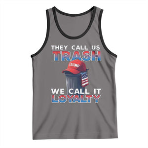 Trump 2024 Tank Top They Call Us Trash We Call It Loyalty TS09 Deep Heather Black Print Your Wear