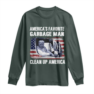 Trump 2024 Long Sleeve Shirt America's Favorite Garbage Man Time To Clean Up American TS09 Dark Forest Green Print Your Wear