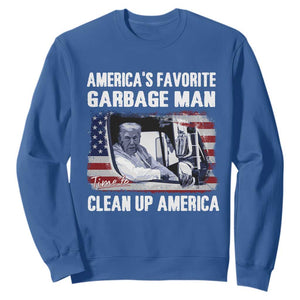 Trump 2024 Sweatshirt America's Favorite Garbage Man Time To Clean Up American TS09 Royal Blue Print Your Wear