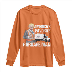 Trump 2024 Long Sleeve Shirt America's Favorite Garbage Man TS09 Orange Print Your Wear