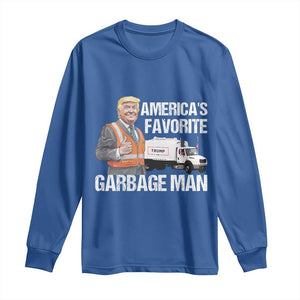 Trump 2024 Long Sleeve Shirt America's Favorite Garbage Man TS09 Royal Blue Print Your Wear