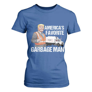 Trump 2024 T Shirt For Women America's Favorite Garbage Man TS09 Royal Blue Print Your Wear