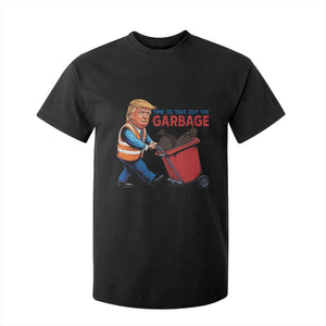 Trump 2024 T Shirt For Kid Time To Take Out The Garbage TS09 Black Print Your Wear