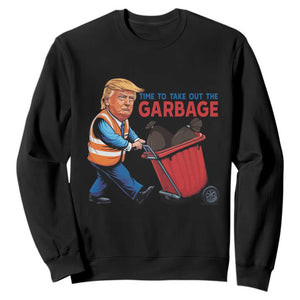 Trump 2024 Sweatshirt Time To Take Out The Garbage TS09 Black Print Your Wear