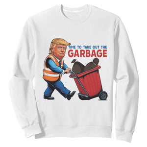 Trump 2024 Sweatshirt Time To Take Out The Garbage TS09 White Print Your Wear