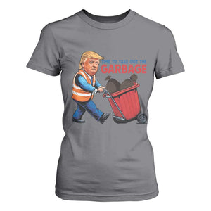 Trump 2024 T Shirt For Women Time To Take Out The Garbage TS09 Charcoal Print Your Wear