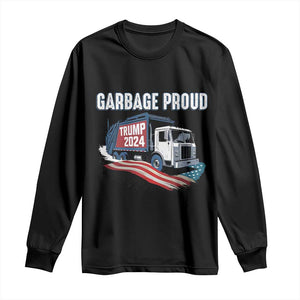 Trump 2024 Long Sleeve Shirt Garbage Proud Trump Garbage Truck TS09 Black Print Your Wear