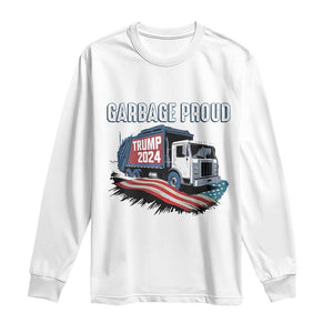 Trump 2024 Long Sleeve Shirt Garbage Proud Trump Garbage Truck TS09 White Print Your Wear