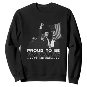 Trump 2024 Sweatshirt Proud To Be Garbage TS09 Black Print Your Wear