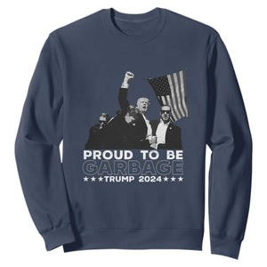 Trump 2024 Sweatshirt Proud To Be Garbage TS09 Navy Print Your Wear