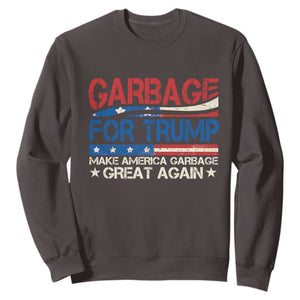 Trump 2024 Sweatshirt Garbage For Trump Make America Garbage Great Again TS09 Dark Chocolate Print Your Wear