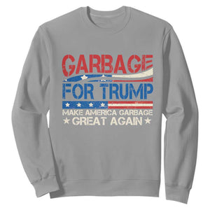 Trump 2024 Sweatshirt Garbage For Trump Make America Garbage Great Again TS09 Sport Gray Print Your Wear