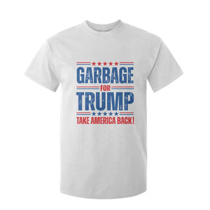 Trump 2024 T Shirt For Kid Garbage For Trump Take America Back TS09 White Print Your Wear