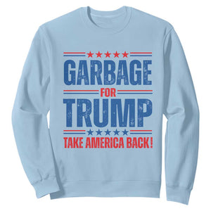 Trump 2024 Sweatshirt Garbage For Trump Take America Back TS09 Light Blue Print Your Wear