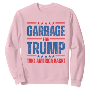 Trump 2024 Sweatshirt Garbage For Trump Take America Back TS09 Light Pink Print Your Wear