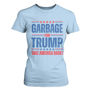 Trump 2024 T Shirt For Women Garbage For Trump Take America Back TS09 Light Blue Print Your Wear