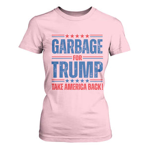 Trump 2024 T Shirt For Women Garbage For Trump Take America Back TS09 Light Pink Print Your Wear