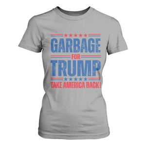 Trump 2024 T Shirt For Women Garbage For Trump Take America Back TS09 Sport Gray Print Your Wear