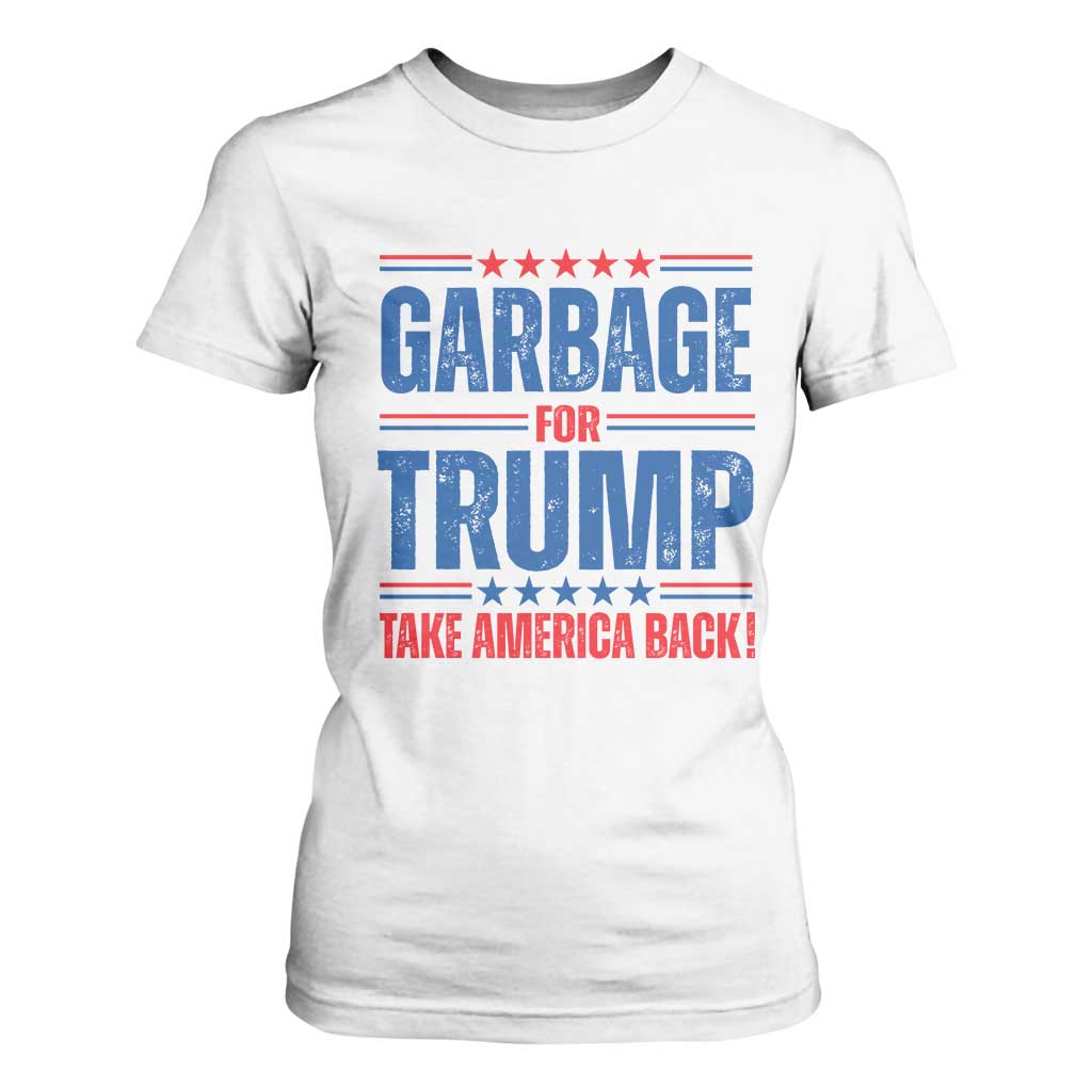 Trump 2024 T Shirt For Women Garbage For Trump Take America Back TS09 White Print Your Wear