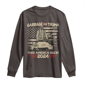 Trump 2024 Long Sleeve Shirt Garbage For Trump Truck Take America Back TS09 Dark Chocolate Print Your Wear