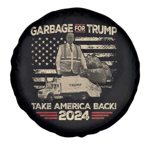 Trump 2024 Spare Tire Cover Garbage For Trump Truck Take America Back TS09 Print Your Wear