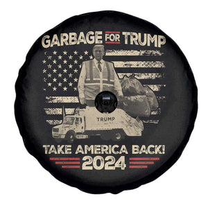 Trump 2024 Spare Tire Cover Garbage For Trump Truck Take America Back TS09 Print Your Wear