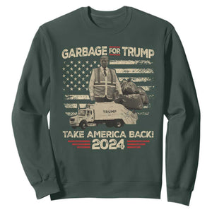 Trump 2024 Sweatshirt Garbage For Trump Truck Take America Back TS09 Dark Forest Green Print Your Wear