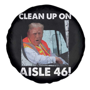 Trump Garbage Truck 2024 Spare Tire Cover Clean Up On Aisle 46 TS09 Print Your Wear