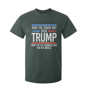 Trump 2024 T Shirt For Kid Take The Trash Out Dont Be The Garbage Can For The World TS09 Dark Forest Green Print Your Wear