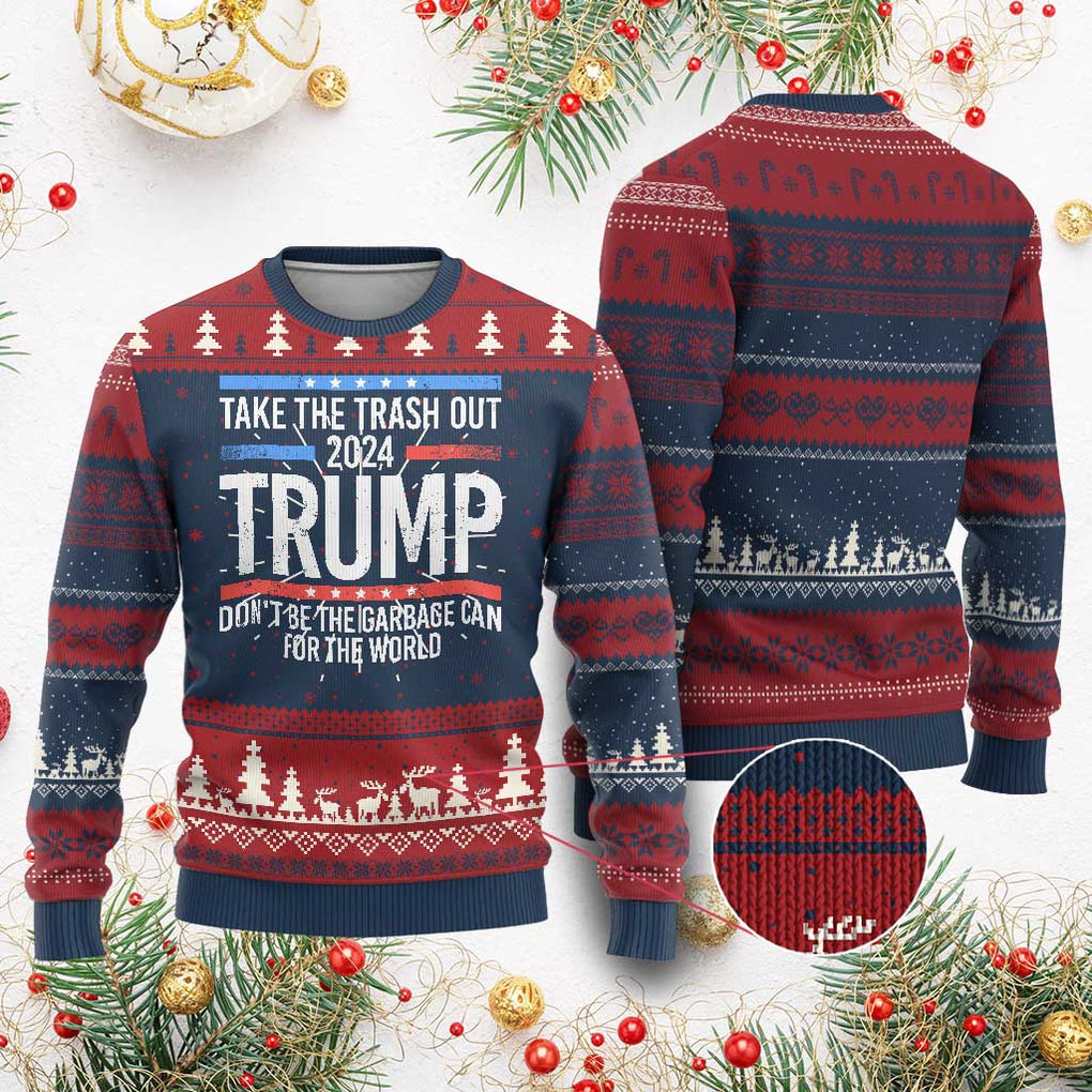 Trump 2024 Ugly Christmas Sweater Take The Trash Out Dont Be The Garbage Can For The World TS09 Burgundy Print Your Wear