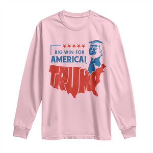 Trump Won 2024 Long Sleeve Shirt Big Win For America Patriotic TS09 Light Pink Print Your Wear