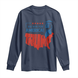 Trump Won 2024 Long Sleeve Shirt Big Win For America Patriotic TS09 Navy Print Your Wear