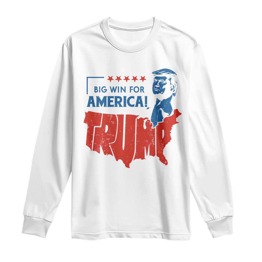 Trump Won 2024 Long Sleeve Shirt Big Win For America Patriotic TS09 White Print Your Wear