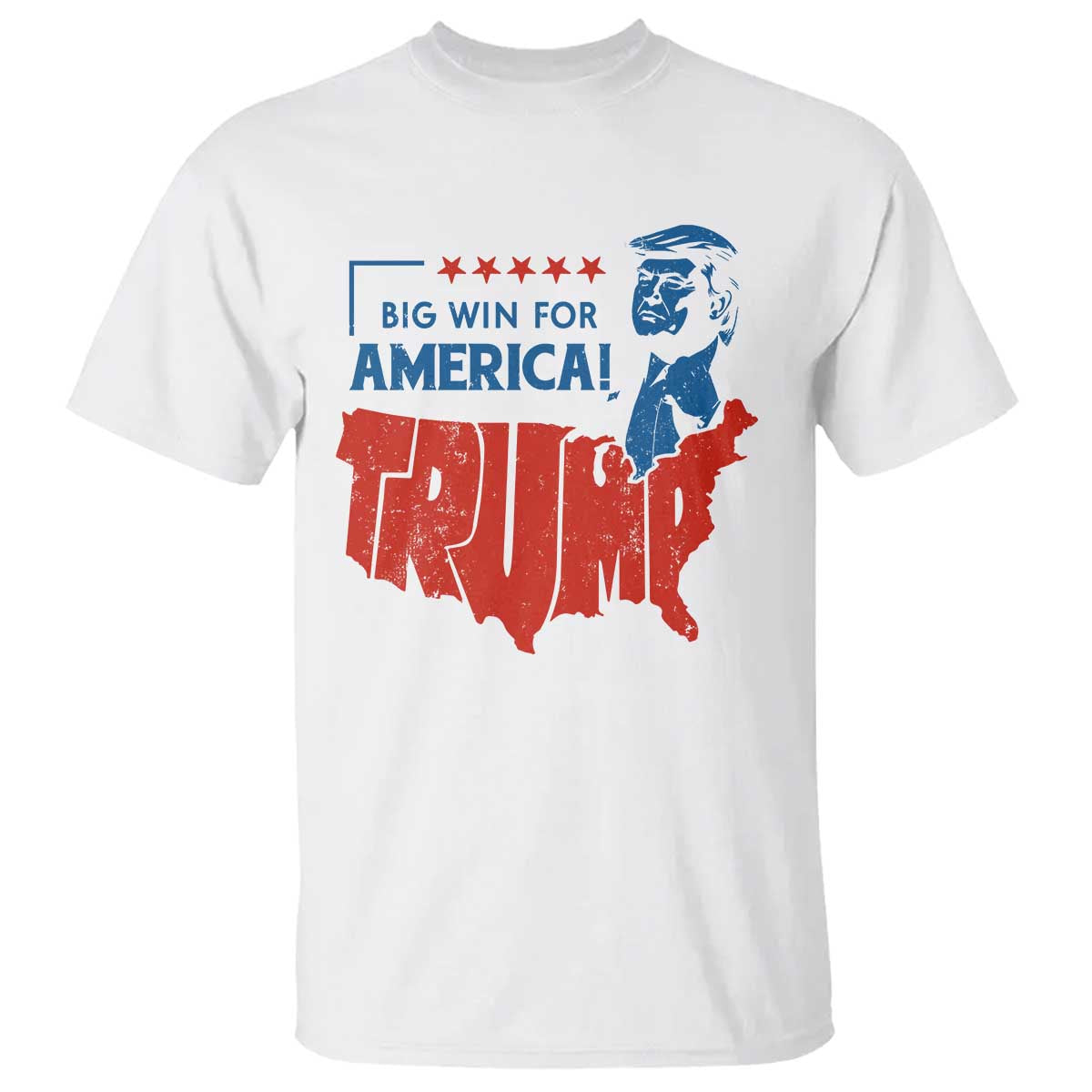 Trump Won 2024 T Shirt Big Win For America Patriotic TS09 White Print Your Wear