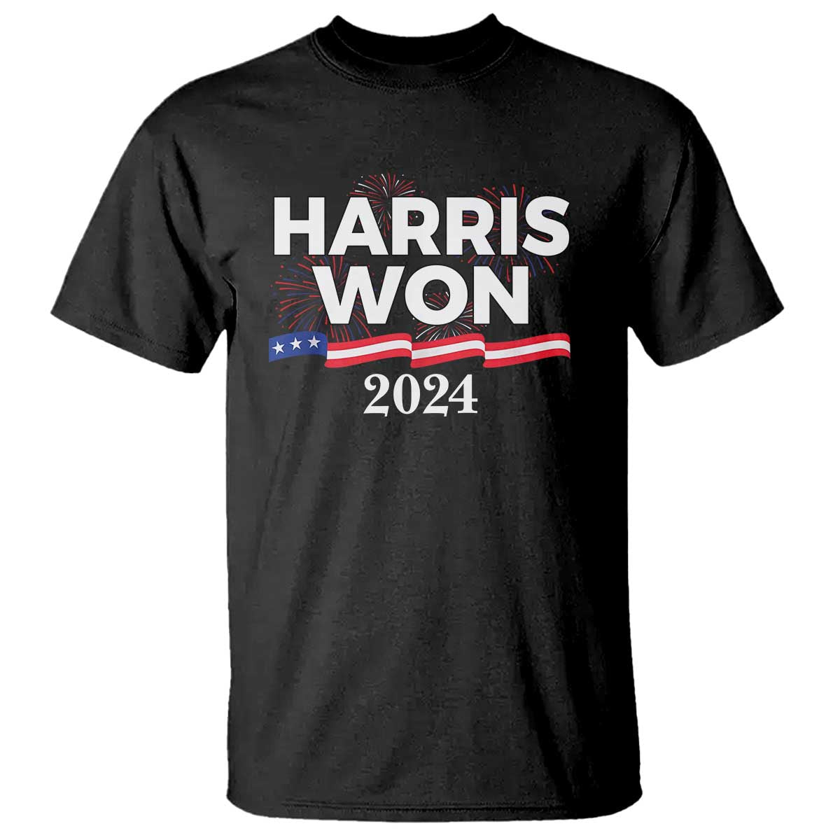 Harris Won 2024 T Shirt US President American Firework Patriotic TS09 Black Print Your Wear