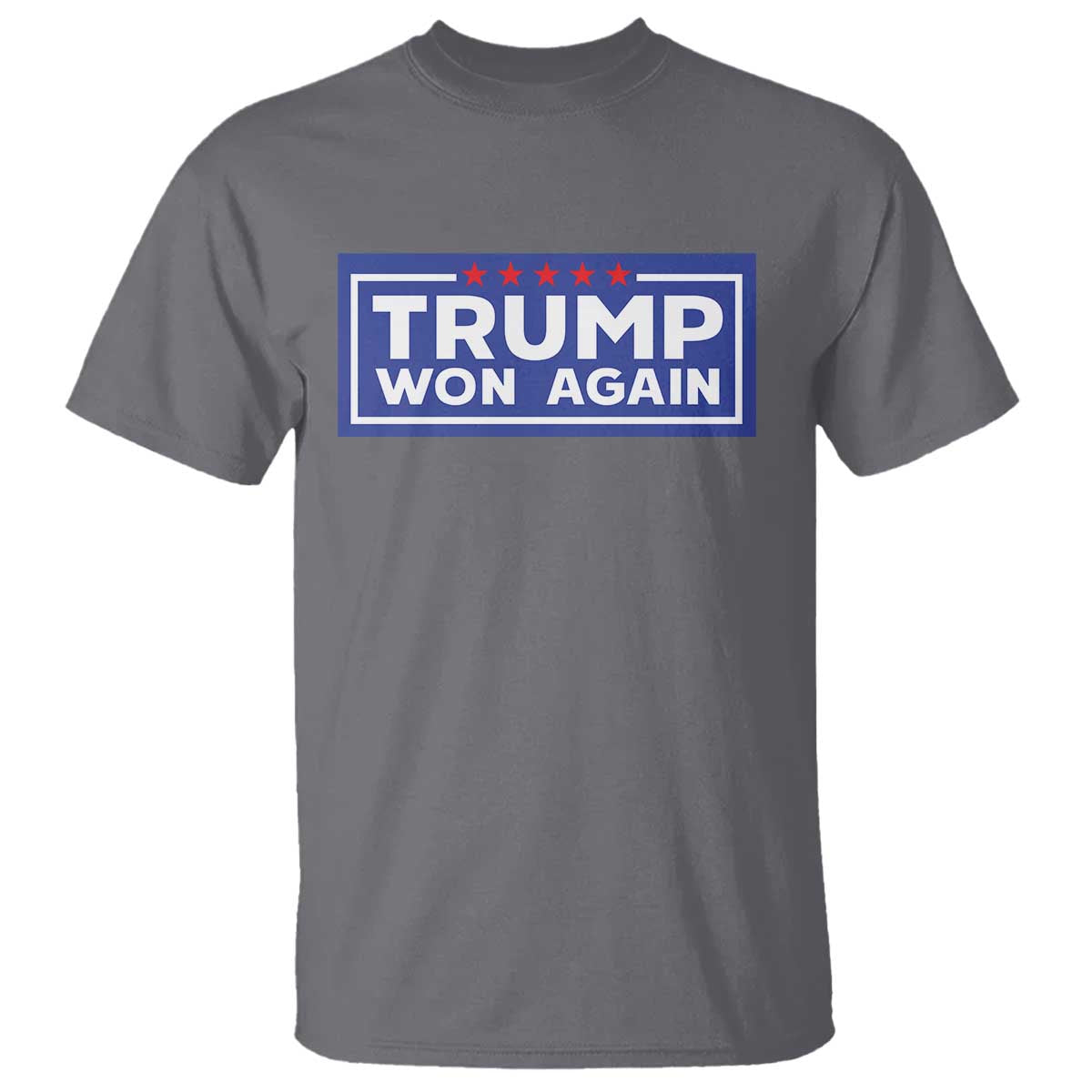 Trump Won Again 2024 T Shirt TS09 Charcoal Print Your Wear
