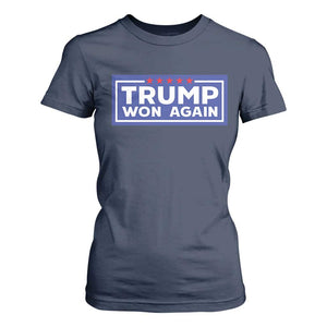 Trump Won Again 2024 T Shirt For Women TS09 Navy Print Your Wear